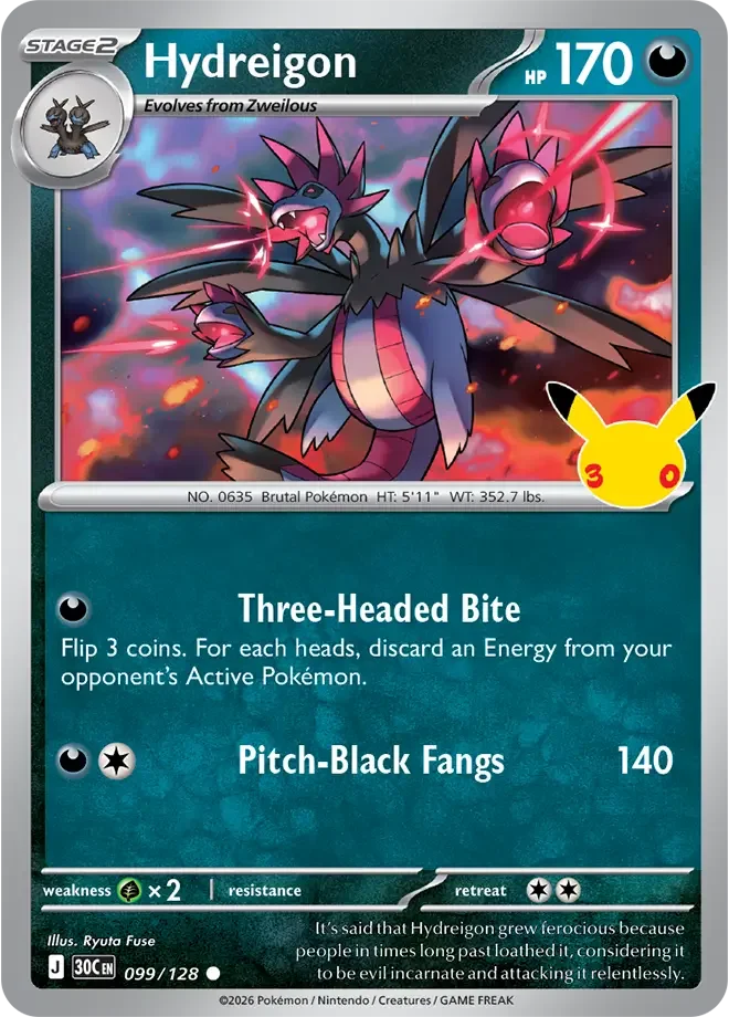 Hydreigon 099/128 ME: 30th Celebration (Holo)