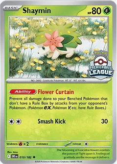 Shaymin 010/182 Destined Rivals (Premier Ball League)
