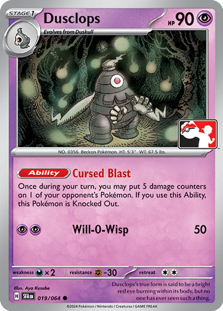 Dusclops 019/064 Shrouded Fable (Play! Pokémon (Cosmos Holo))